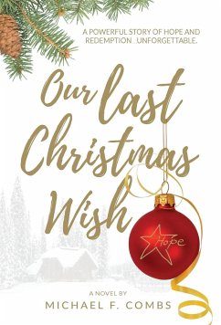 Our Last Christmas Wish - Combs, Michael F