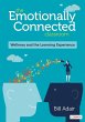 The Emotionally Connected Classroom - Bild 1