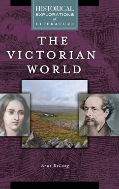 The Victorian World - DeLong, Anne