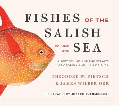 Fishes of the Salish Sea - Pietsch, Theodore Wells; Orr, James Wilder