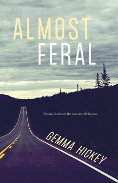 Almost Feral - Hickey, Gemma