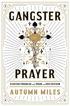 Gangster Prayer - Miles, Autumn
