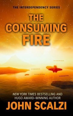 The Consuming Fire - Scalzi, John