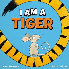 I Am a Tiger - Newson, Karl