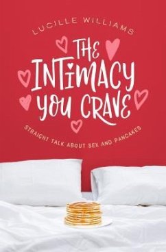 The Intimacy You Crave - Williams, Lucille