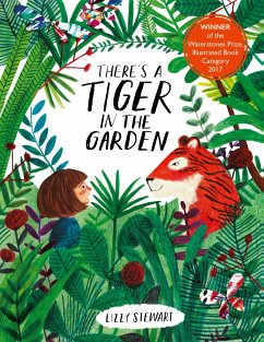 There's a Tiger in the Garden - Stewart, Lizzy