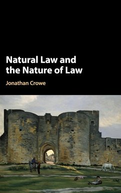 Natural Law and the Nature of Law - Crowe, Jonathan