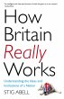 How Britain Really Works - Bild 1