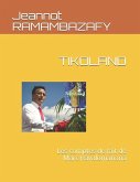 Tikoland: Les Comptes de Fait de Marc Ravalomanana