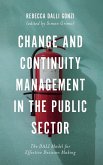 Change and Continuity Management in the Public Sector: The Dali Model for Effective Decision Making