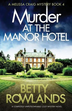 Murder at the Manor Hotel - Rowlands, Betty