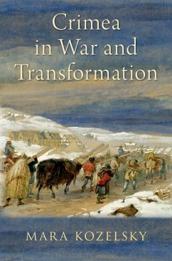 Crimea in War and Transformation (eBook, PDF) - Kozelsky, Mara