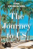 The Journey to Us: With 56 Unique Solutions Volume 1