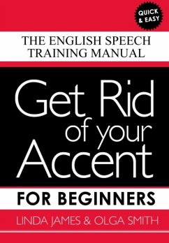 Get Rid of your Accent for Beginners - James, Linda