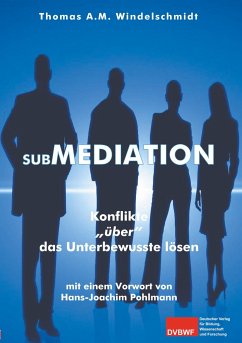 Submediation - Windelschmidt, Thomas A. M.