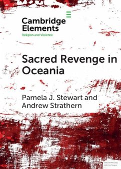 Sacred Revenge in Oceania - Stewart, Pamela J.; Strathern, Andrew