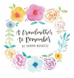A Grandmother to Remember - Boggess, Deana