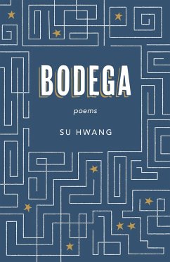 Bodega: Poems - Hwang, Su