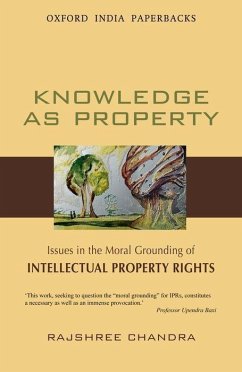 Knowledge as Property - Chandra, Rajshree