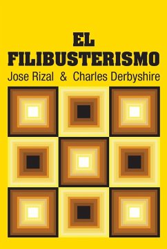 El Filibusterismo - Derbyshire, Charles; Rizal, Jose
