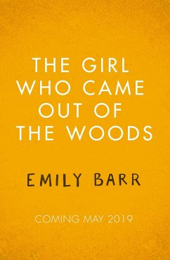 The Girl Who Came Out of the Woods - Barr, Emily