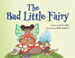 The Bad Little Fairy - Able, Evie