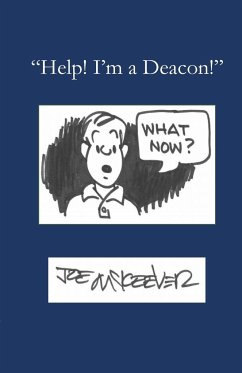 Help! I'm a Deacon - McKeever, Joe