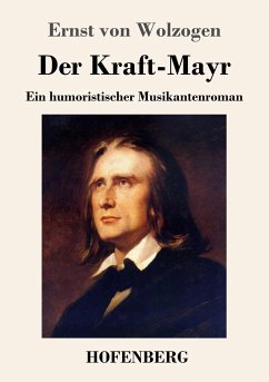 Der Kraft-Mayr - Wolzogen, Ernst von