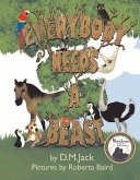 Everybody Needs a Beast: Volume 1