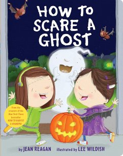 How to Scare a Ghost - Reagan, Jean