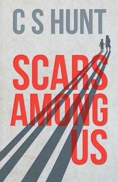 Scars Among Us - Hunt, C S