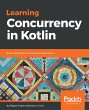 Learning Concurrency in Kotlin (eBook,... - Bild 1