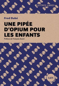 Cover Une pipee d'opium pour les enfants (eBook, ePUB)