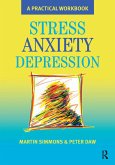Stress, Anxiety, Depression (eBook, PDF) Stress, Anxiety, Depression (eBook, PDF)