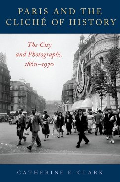 Cover Paris and the Cliché of History (eBook, PDF)