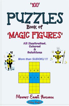 100 Puzzles Book of Magic Figures (eBook, ePUB) - Yurdakul, Mehmet Esabil