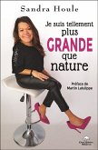 Je suis tellement plus grande que nature (eBook, ePUB) Je suis tellement plus grande que nature (eBook, ePUB)