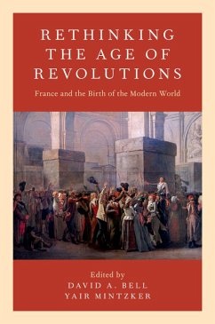 Rethinking the Age of Revolutions (eBook, PDF)