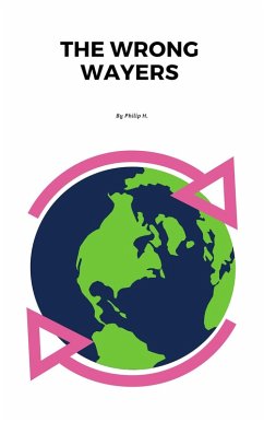 The Wrong Wayers (eBook, ePUB) - H., Philip
