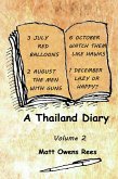 A Thailand Diary: Volume 2 (eBook, ePUB)