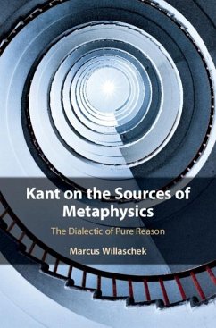 Kant on the Sources of Metaphysics (eBook, ePUB) - Willaschek, Marcus