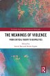 The Meanings of Violence (eBook, ePUB) - Bild 1