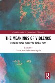 The Meanings of Violence (eBook, ePUB)