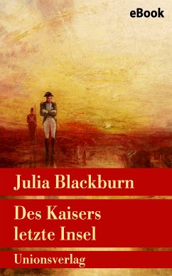 Des Kaisers letzte Insel (eBook, ePUB) - Blackburn, Julia