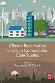 Climate Preservation in Urban Communities Case Studies (eBook, ePUB)