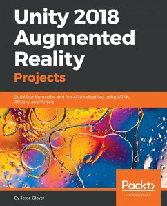 Unity 2018 Augmented Reality Projects (eBook, ePUB) - Glover, Jesse