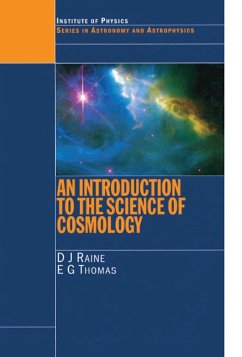 An Introduction to the Science of Cosmology (eBook, ePUB) - Raine, Derek; Thomas, E. G.