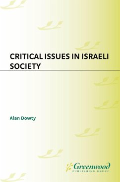 Critical Issues in Israeli Society (eBook, PDF) - Dowty, Alan