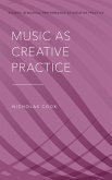Music as Creative Practice (eBook, PDF)