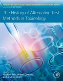 The History of Alternative Test Methods in Toxicology (eBook, ePUB)